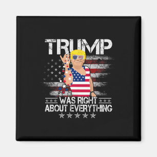 Rolig Trump Var Rätt Om Allt Amerikansk Flagga Magnet