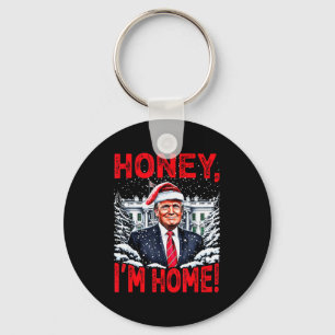 Rolig Trump Xmas Älskling Jag Är Hemma Donald Trum Nyckelring