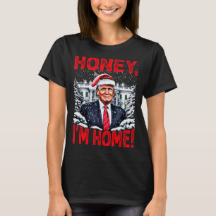 Rolig Trump Xmas Älskling Jag Är Hemma Donald Trum T Shirt