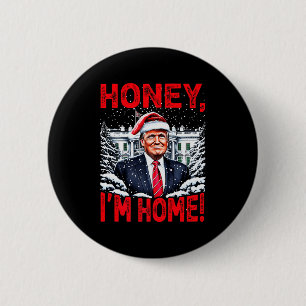 Rolig Trump Xmas Honey Im Home Donald Trump Jul Knapp