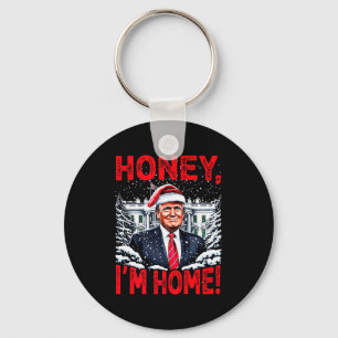 Rolig Trump Xmas Honey Im Home Donald Trump Jul Nyckelring
