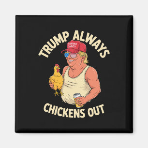 Rolig tull pappa meme skjorta Taco Trump alltid Ch Magnet