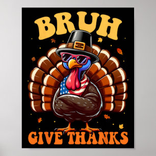 Rolig Turk Bruh Meme Citat Tacksgiving Tröjor Poster