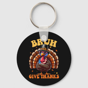 Rolig Turk Bruh Meme Citat Thanksgiving T-shirts Nyckelring