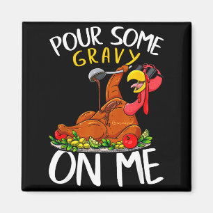 Rolig Turkdag Thanksgiving Present T-Shirt Du Är L Magnet