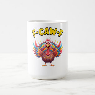 Rolig Turkiet F-Caw-F Tupp Meme Älskare Present Kaffemugg