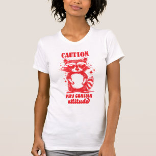 Rolig tvättbjörn "Varning Kan Innehålla Attityd" T Shirt