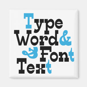 Rolig typdesign magnet