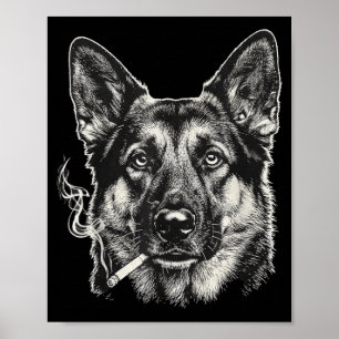 Rolig tysk herdehund meme som röker cigarett poster