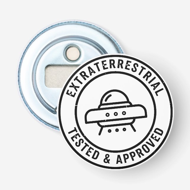Rolig UFO Alien Utomjording Testad & Godkänd Flasköppnare (Framsidan)