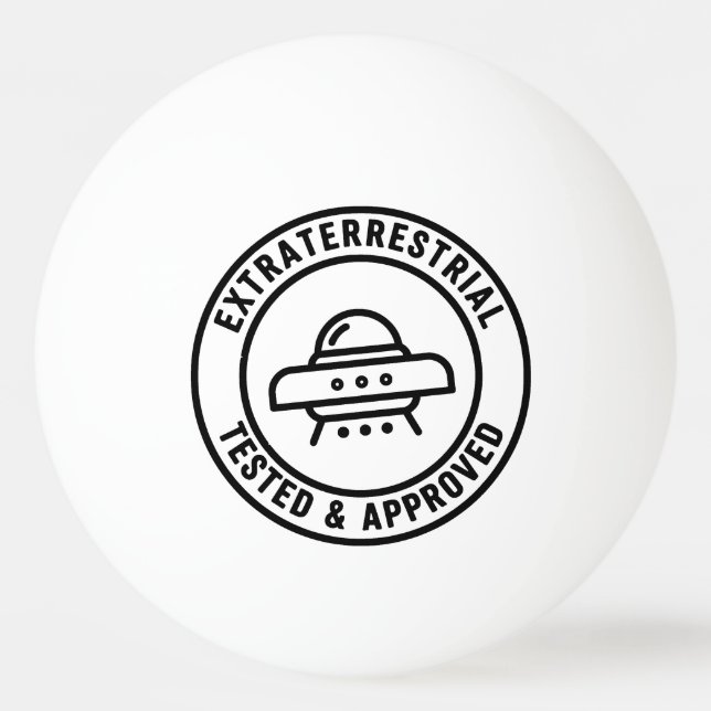 Rolig UFO-utomjordisk rymdvarelse Testad & Godkänd Pingisboll (Framsidan)