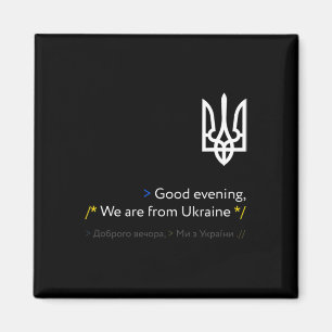 Rolig Ukraina Rysk God kväll Vi är från Ukr Magnet