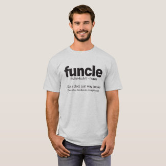 Rolig Uncle Citering för Funcle definition T-shirt