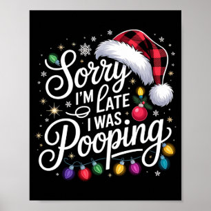 Rolig Ursäkta jag är sen Jag var på julbelysning R Poster