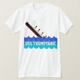 Rolig "USS Trumptanic" med den sjunkande frakten Tröja