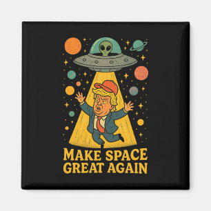 Rolig utomjordingabduktion Trump Ufo Rymdhumor T-s Magnet