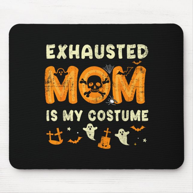 Rolig Uttröttad Mamma Är Min Halloween-kostym  Musmatta (Framsidan)
