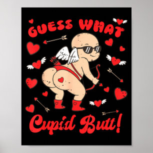 Rolig Valentin Gissa Vad Cupid Bumme Hjärta Xoxo B Poster