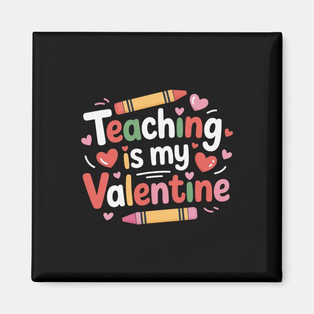 Rolig Valentine Lärare Krita Undervisning Är Min V Magnet (Framsidan)