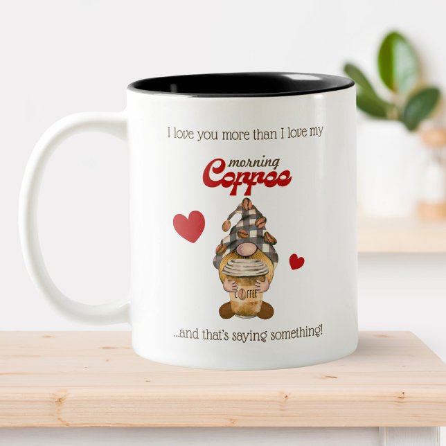 Rolig valentinskopp – Kaffe-gnome-citat Två-Tonad Mugg (Skapare uppladdad)