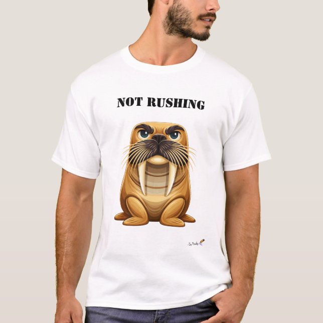 Rolig Valross T-Shirt med texten 'Inte Bråttom' (Framsida)