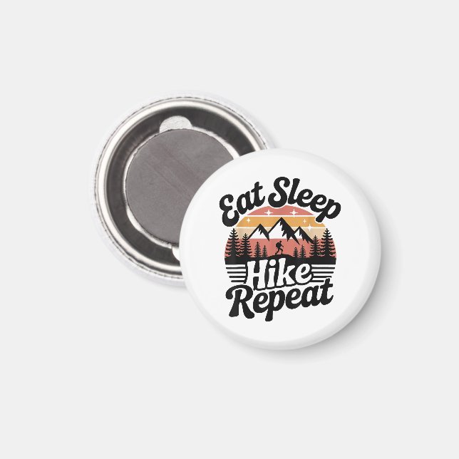 Rolig Vandring Äta Sova Vandra Upprepa Magnet (Front/Back)