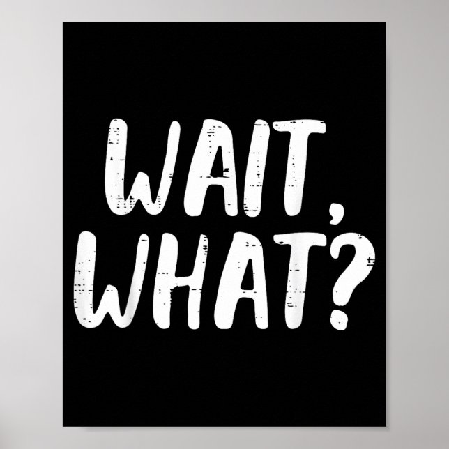 Rolig Vänta Vad Säga Slang Grammatik Poster (Framsidan)