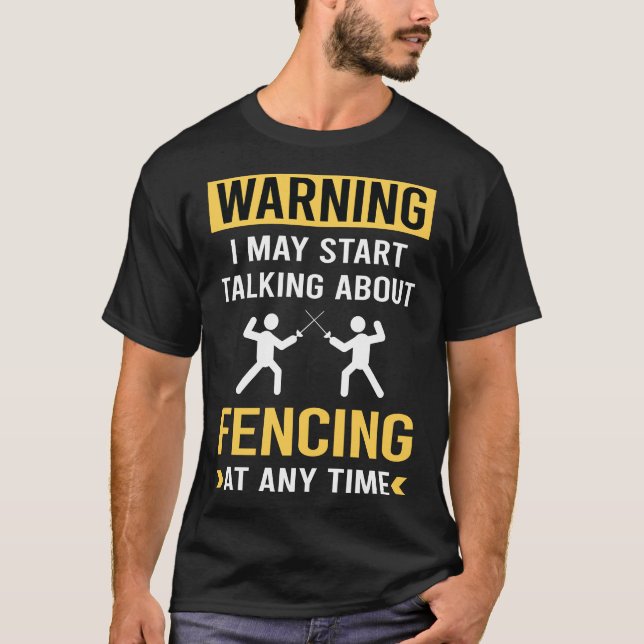 Rolig varning fäktning fäktare t shirt (Framsida)