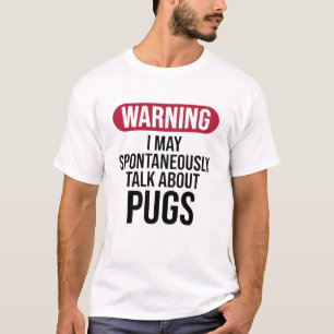 Rolig varning: jag kan spontant prata om pumor t shirt