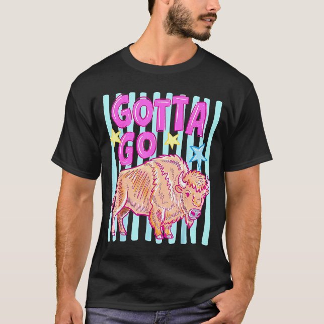 Rolig västern bison måste gå buffel rodeo sommar t shirt (Framsida)