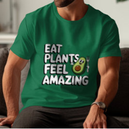Rolig Vegan Avokado Ät Växter Känn Dig Fantastisk T Shirt