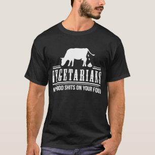 ROLIG VEGETARISK SKÄMT UTSKRIVAVEN MANAR OFFENSIV T SHIRT