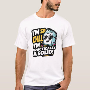 Rolig Vetenskap - Avslappnad Is T Shirt