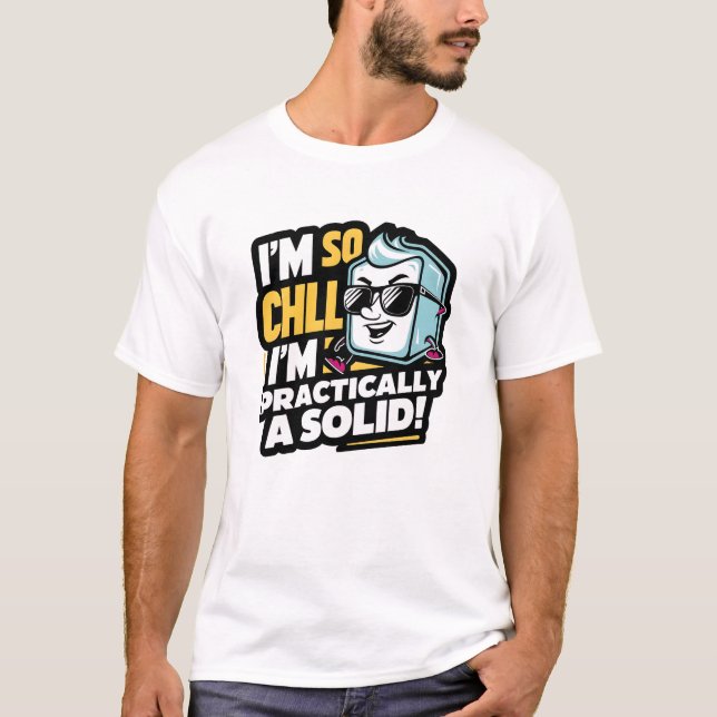 Rolig Vetenskap - Avslappnad Is T Shirt (Framsida)