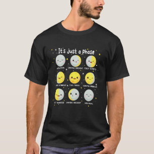 Rolig Vetenskap Det är Bara En Fas Snittig Lunar S T Shirt