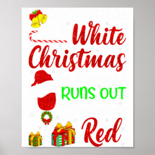 Rolig vin dricker jag drömmer om en vit jul poster