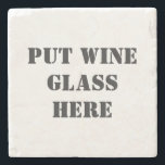 Rolig vinavsmakning underlägg sten<br><div class="desc">Påminn dina familj och vänner till uppsättningen deras vinexponeringsglas på den förutsatt att kustfartyget. Rolig kustfartyg för någon vintaster.</div>
