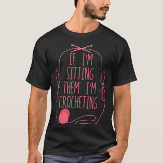 Rolig virkning stickning virka Virkningsälskare T Shirt