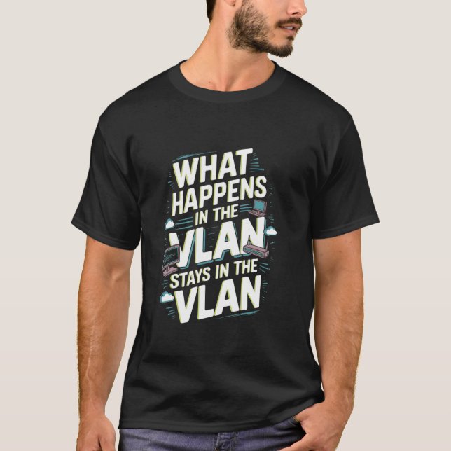 Rolig VLAN nätverksteknik T Shirt (Framsida)
