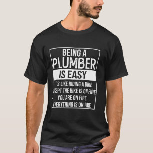 Rolig VVS-design som säger att vara rörmokare är l T Shirt
