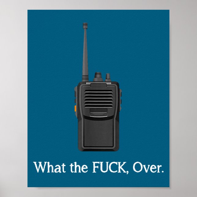 Rolig Walkie Talkie Wtf Över Radiooperatörscitat  Poster (Framsidan)