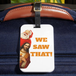Rolig ”We Saw That” Santa och Jesus-design Bagagebricka