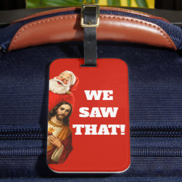 Rolig ”We Saw That” Santa och Jesus-design Bagagebricka