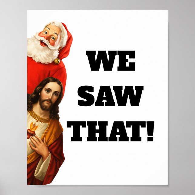 Rolig ”We Saw That” Santa och Jesus-design Poster (Framsidan)