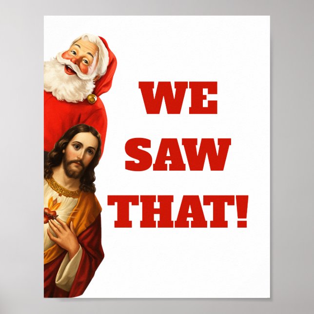 Rolig ”We Saw That” Santa och Jesus-design Poster (Framsidan)
