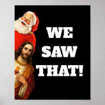 Rolig ”We Saw That” Santa och Jesus-design