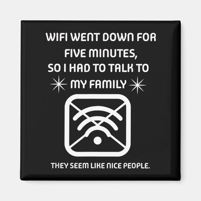 Rolig Wifi Gick Ner Citat Dator Nörd Present  Magnet (Framsidan)
