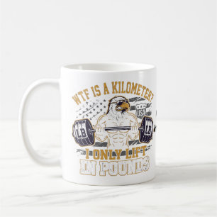 Rolig WTF Är En Kilometer Jag Lyfter Endast I Pund Kaffemugg