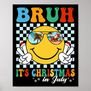 Rolig Xmas Juli Sommarlov Bruh Det är jul Poster