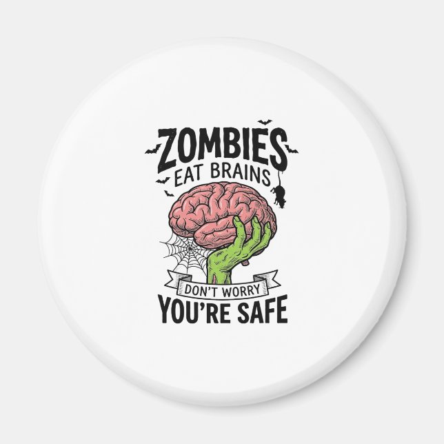 Rolig Zombie Äter Hjärnor Du är Säker Halloween De Magnet (Framsidan)